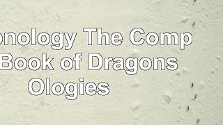Dragonology The Complete Book of Dragons Ologies 816f37b9