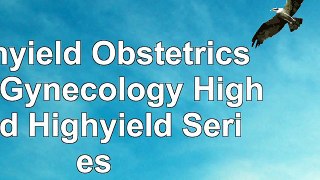 Highyield Obstetrics and Gynecology Highyield Highyield Series 9e5d2254