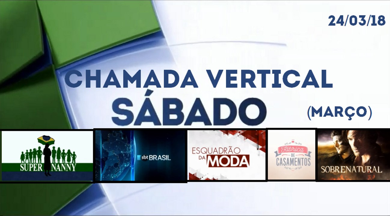 Chamada Vertical de Sábado no SBT (24/03/18) (É hoje!)