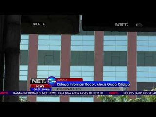 Diduga Informasi Bocor, Hotel Alexis Gagal Ditutup -NET24