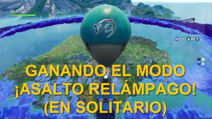 FORTNITE BATTLE ROYALE: GANANDO EN MODO ¡ASALTO RELÁMPAGO! (EN SOLITARIO)
