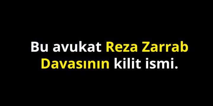 O Sadece Bir Avukat Değil… – Tayyip Erdoğan’ın, Reza Zarrab’ın, Yasin El Kadı’nın Da Avukatı