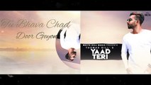 || New Punjabi Song 2018 | Yaad Teri (Lyrical Audio) Thomas Gill Feat. Danmar’s ||