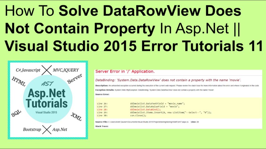 How to solve data row view does not contain property in asp.net || visual studio 2015 error tutorials 11