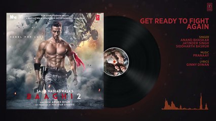 Get Ready To Fight Again Full Audio Song _ Baaghi 2 _ Tiger Shroff _ Disha Patani _ Ahmed Khan
