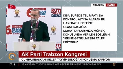 Şayet Münbiç'ten terör örgütü çıkarılmazsa, biz çıkartırız