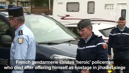 French gendarmerie salutes 'heroic' policeman killed in attack
