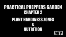 Practical Preppers Garden - Chapter 2 Plant Hardiness Zones & Nutrition