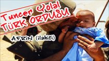 Tuncer Yolal - Türk Ordusu (En Son ilahiler)