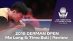 2018 German Open | Ma Long vs. Timo Boll Match Review