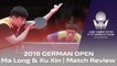 2018 ITTF German Open | Ma Long & Xu Xin Match Review