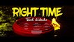Tdot Illdude - Right Time