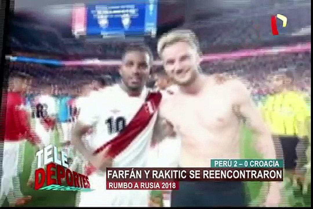Farfán y Rakitic se reencontraron