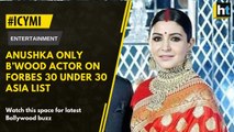 #ICYMI_ Anushka Sharma only B’wood actor on Forbes 30 under 30 Asia list || Latest Bollywood News