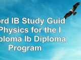 Oxford IB Study Guides Physics for the IB Diploma Ib Diploma Program 9a8ba011