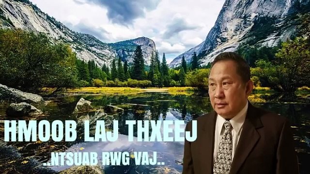 DEJ CAW TSIS ZOO UA KOJ KUV PHOOJ YAWG...3_25_2018