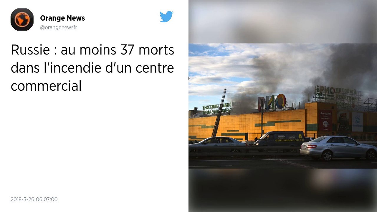 Sibérie. Un incendie fait 53 morts dans un centre commercial à Kemerovo.