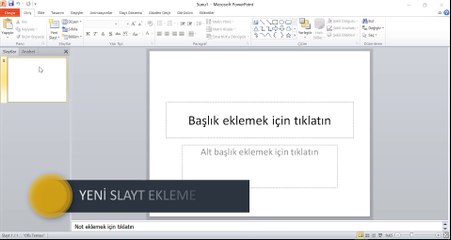 PowerPoint YENİ SLAYT EKLEME