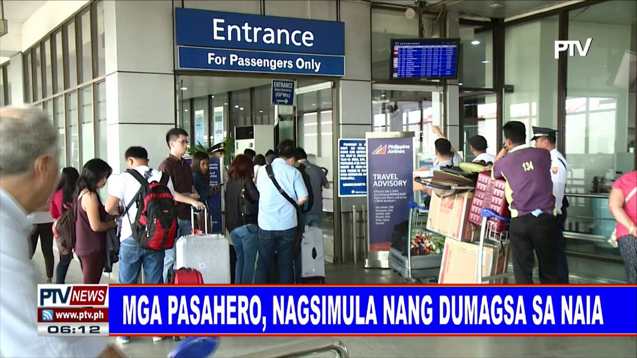 #PTVNEWS: Mga pasahero, nagsimula nang dumagsa sa NAIA