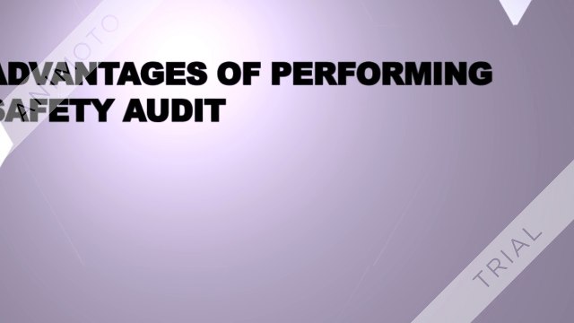 Advantages of Performing Safety Audit