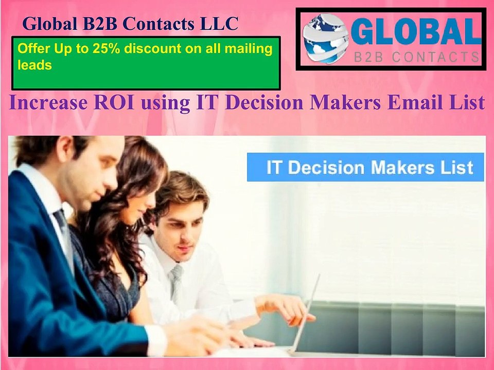 Increase ROI using  IT Decision Makers Email  List