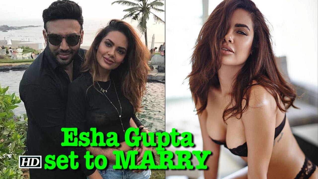 Esha Gupta set to MARRY 'Boyfriend' Nikhil?