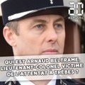 Qui est Arnaud Beltrame, le lieutenant-colonel mort après l'attentat de Trèbes ?