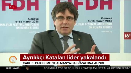 Ayrılıkçı Katalan lider yakalandı