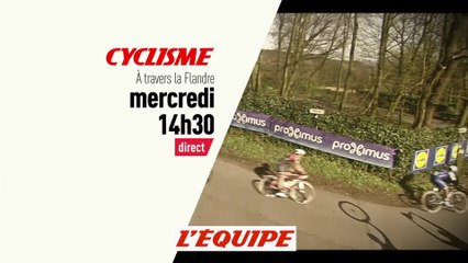 bande-annonce - CYCLISME - À travers la Flandre