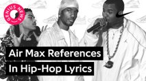Air Max References In Hip-Hop Lyrics