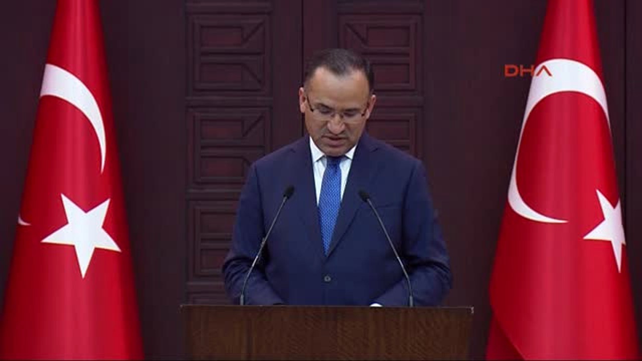 Bakanlar Kurulu Sonrası Hükümet Sözcüsü Bekir Bozdağ'dan Açıklama
