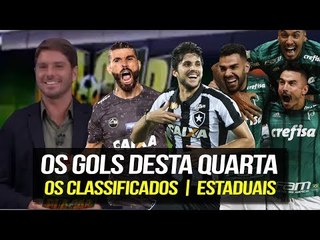 OS GOLS DESTA QUARTA (21/03/2018) OS CLASSIFICADOS | ESTADUAIS 2018