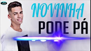 Devinho Novais - Abril 2018 - Novinha pode pá - Música Nova.mp3