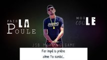 Fais La Poule ft. Frank J (Lyrics Video) - JSB MORNING GAME