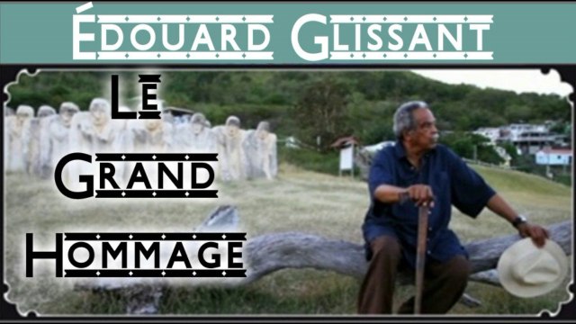 ✍️ÉDOUARD GLISSANT: Écrivain, poète, essayiste, philosophe...(Martiniquais)