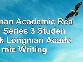 Longman Academic Reading Series 3 Student Book Longman Academic Writing 6dbe4df6