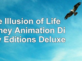 The Illusion of Life Disney Animation Disney Editions Deluxe 2e7a61d5