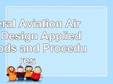 General Aviation Aircraft Design Applied Methods and Procedures eb334dc4