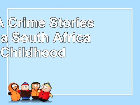 Born a Crime Stories from a South African Childhood f9679477