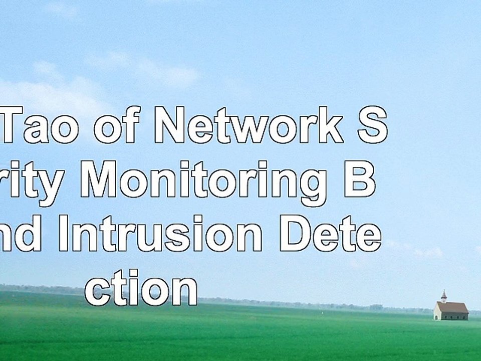 The Tao of Network Security Monitoring Beyond Intrusion Detection 8d3fc2b0