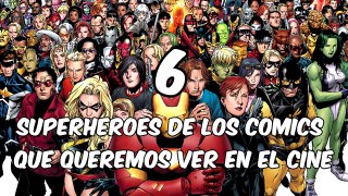 6 Superheroes de cómics que queremos ver en el cine | Cinexceso