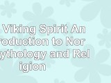 The Viking Spirit An Introduction to Norse Mythology and Religion dfcbe0d9