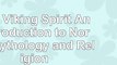 The Viking Spirit An Introduction to Norse Mythology and Religion dfcbe0d9