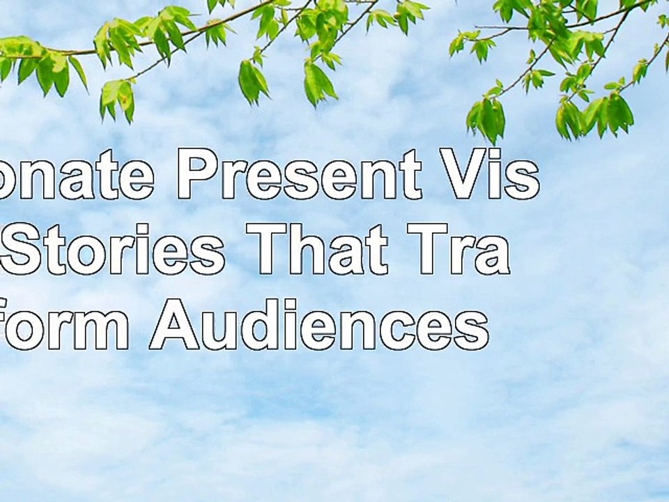 Resonate Present Visual Stories That Transform Audiences afa83dfb
