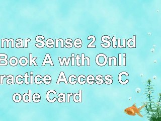 Grammar Sense 2 Student Book A with Online Practice Access Code Card 53482a7f