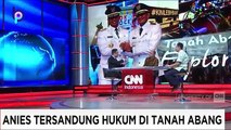 TIDAK KOMPETEN..!  ANIES BASWEDAN DINONJOBKAN.. SOAL TANAH ABANG MELAWAN HUKUM..
