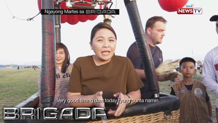 Brigada: Hot air balloon, susubukan ni Bernadette Reyes
