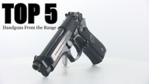 Top Five favorite range handguns