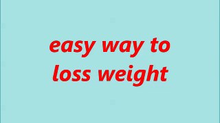 how to weight loss/ easy way to weight loss/helpful tips