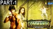 Commando 2013 Full Movie Part 1-Vidyut Jamwal-Pooja Chopra-Jaideep Ahlawat-A-status